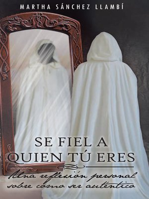 cover image of SE FIEL A QUIEN TÚ ERES